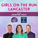Girls on the Run Lancaster Featuring Jennifer West: Episode 154