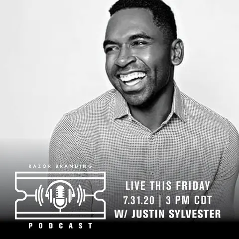 RazorBranding™ Podcast LIVE: 1.24 with Justin Sylvester