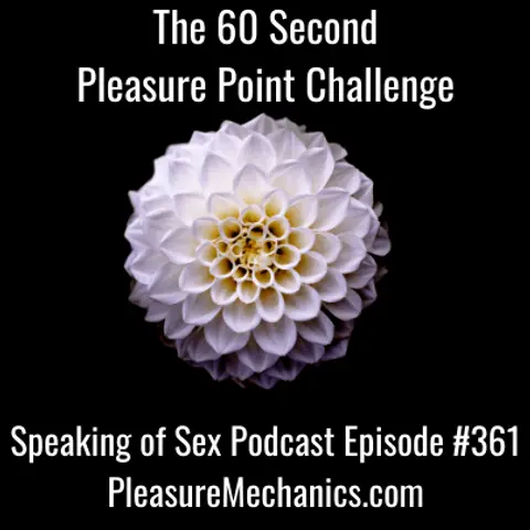 The 60 Second Pleasure Point Challenge
