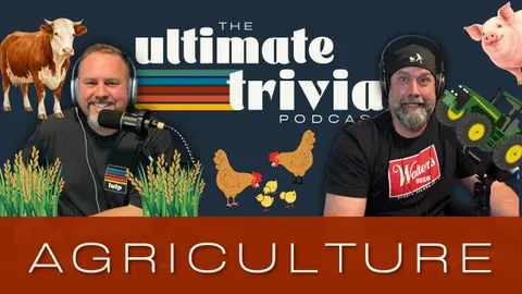 E111: From Corn to Cows - Agriculture Trivia l