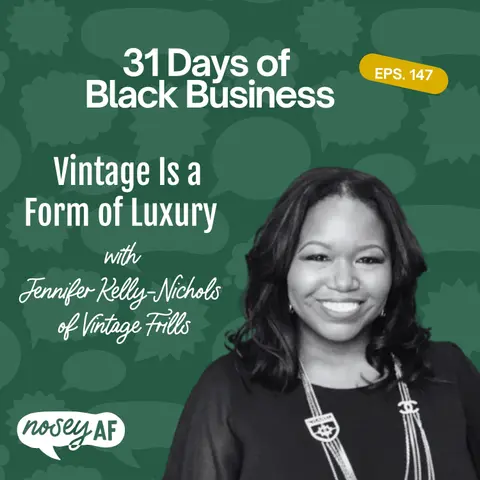 Vintage Is a Form of Luxury with Jennifer Kelly-Nichols of Vintage Frills