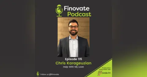 EP 115: Chris Karageuzian, Help With My Loan