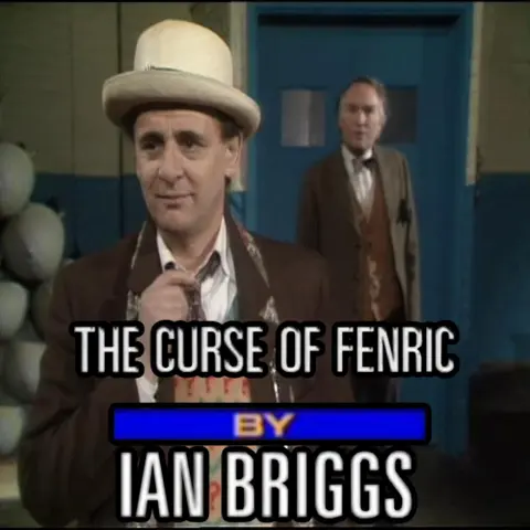 Written in My Dream Diary - "The Curse of Fenric"