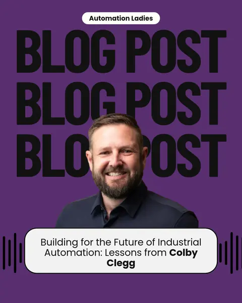 Building for the Future of Industrial Automation: Lessons from Colby Clegg