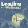 Leading for Wellness with Dr. Patricia Grabarek and Dr. Katina Sawyer