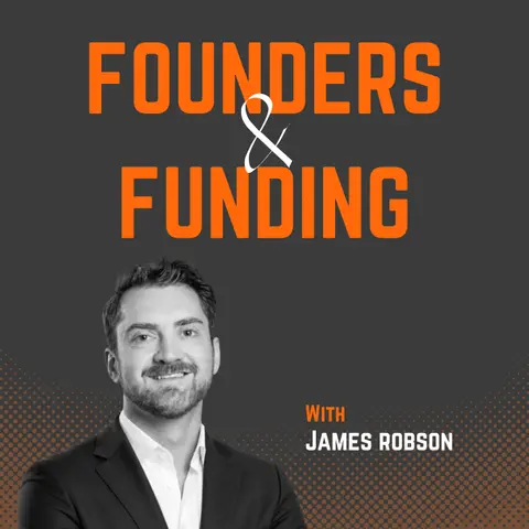 Ep 34 - James Robson - Co-Founder & CEO of FundOnion
