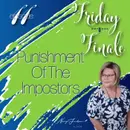 Friday Finale - Punishment of the Impostors – Episode 11