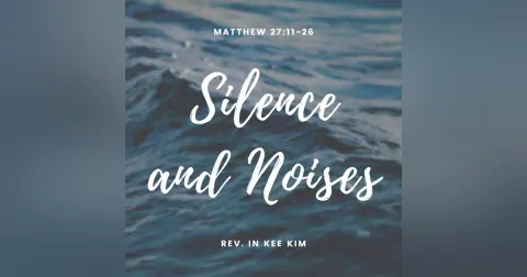 Silence and Noises