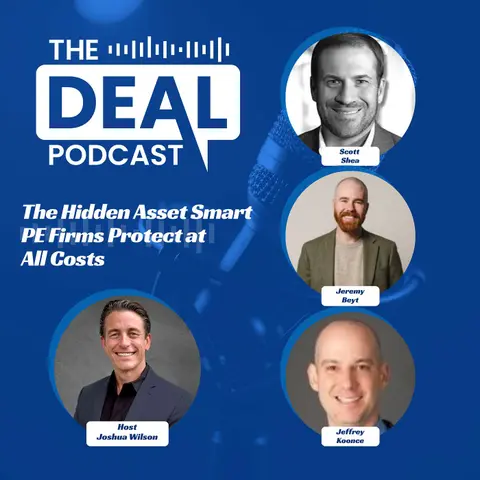 The Hidden Asset Smart PE Firms Protect at All Costs with Jeffrey Koonce