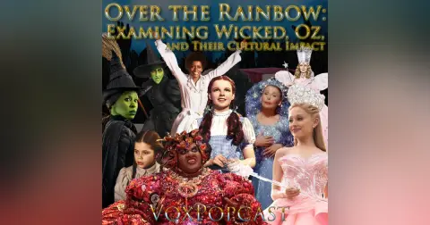 e346: Over the Rainbow: Examining Wicked, Oz, and their Cultural Impact