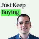 Save Money, Build Wealth and Just Keep Buying with Nick Maggiulli