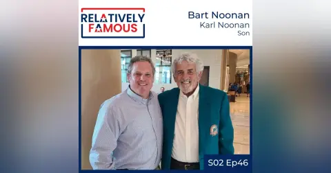 Episode 46 – Bart Noonan (Karl Noonan – Son)