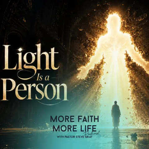 Light Is a Person: You Are the Light of the World | #174