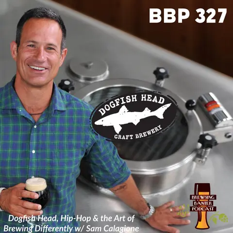 Dogfish Head, Hip-Hop & the Art of Brewing Differently w/ Sam Calagione