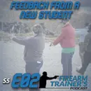 S5E02 Feedback From A New Shooter