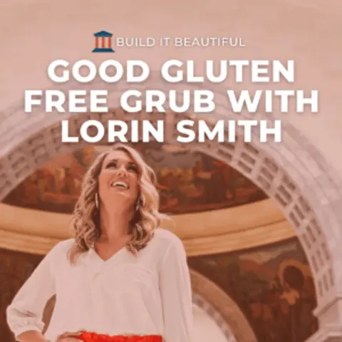 Build with Good Gluten Free Grub – Lorin Smith