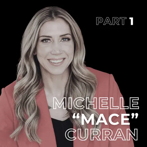 158. Fighter Pilot to Founder |  Michelle "Mace" Curran