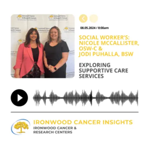 Exploring Supportive Care Services With Our Social Worker’s Nicole McCallister & Jodi Puhalla