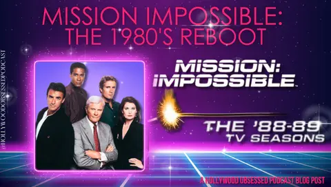 Mission Impossible: The 1980's Reboot