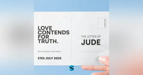 Love Contends For Truth – The Letter Of Jude