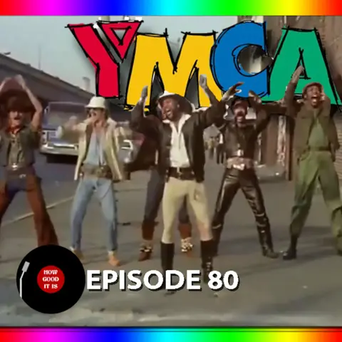 Episode 80–YMCA