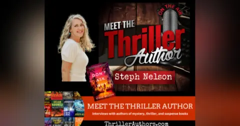 Steph Nelson Interview | Meet the Thriller Author