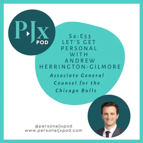Let's Get Personal with Andrew Herrington-Gilmore, Associate General Counsel for the Chicago Bulls