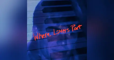 Where Lovers Part
