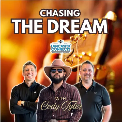 Chasing the Dream with Cody Tyler - Episode 258