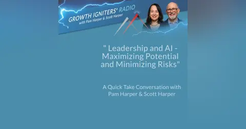 Leadership and AI – Maximizing Potential and Minimizing Risks