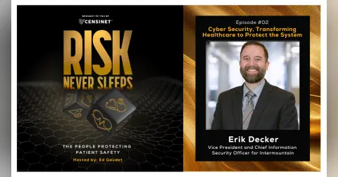 Episode #2. Cyber Security, Transforming Healthcare to Protect the System with Erik Decker, Vice President, and Chief Information Security Officer for Intermountain