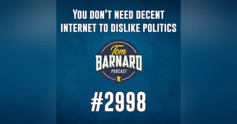 You don't need decent internet to dislike politics - #2998