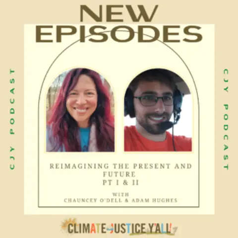 S2 E11: Reimagining the Present and the Future with Alliance for Appalachia (Part 2)