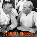 Evidence Unseen