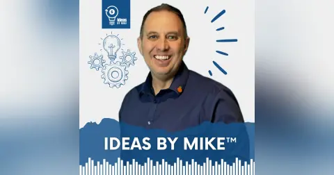 Customer-Centric vs. Customer-Driven: How to Grow Your Business| Ideas by Mike™ EP59
