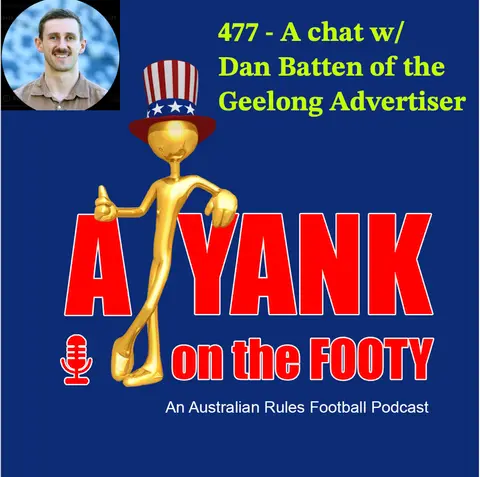 477 AFL Interview w/ Dan Batten of Code Sports + the Geelong Advertiser