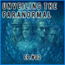 Ep.82 - Unveiling the Paranormal: How UFOs Entered Official Discourse