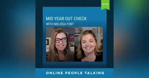 #63: Mid Year Gut Check