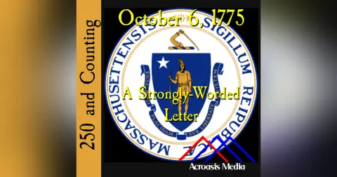 October 6, 1775: A Strongly-Worded Letter