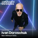 Ivan Doroschuk, Men Without Hats