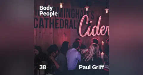 Body People 38 — Paul Griff (Live at The Stable)