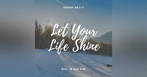 Let Your Life Shine