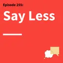 255. How Leaders Sound Smart Without Saying Too Much