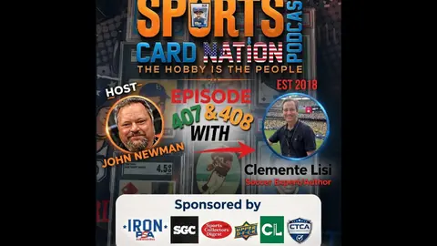 "World Cup/Soccer Market Review/NHL Hobby Outlook" w/Clemente Lisi E407