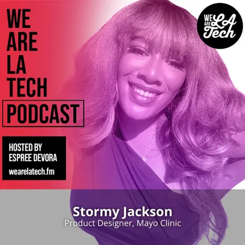 Stormy Jackson of Mayo Clinic: Commit To Taking Action: WeAreLATech Startup Spotlight