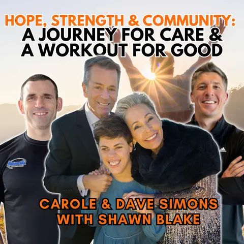 Hope, Strength & Community: A Family’s Journey for Care and a Workout for Good - Episode 185
