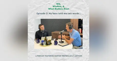 Episode 2: My boss told me two words…