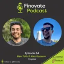 EP 84: Ben Toth and Alex Rosianu, Proptee