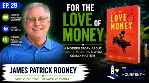 James Patrick Rooney, Author of For the Love of Money Ep. 29