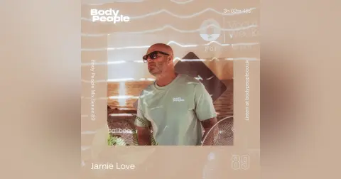 Body People Mix 89 — Jamie Love